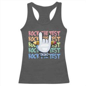 Funny Rock The Test Teacher Testing Day Racerback Tank Top Rock And Roll Hand Sign TS11 Dark Heather Print Your Wear