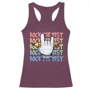 Funny Rock The Test Teacher Testing Day Racerback Tank Top Rock And Roll Hand Sign TS11 Maroon Print Your Wear