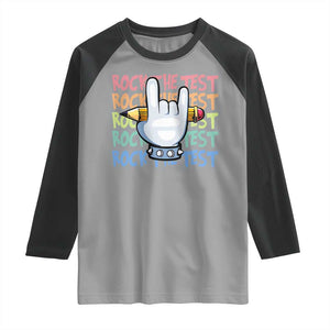 Funny Rock The Test Teacher Testing Day Raglan Shirt Rock And Roll Hand Sign TS11 Sport Gray Black Print Your Wear