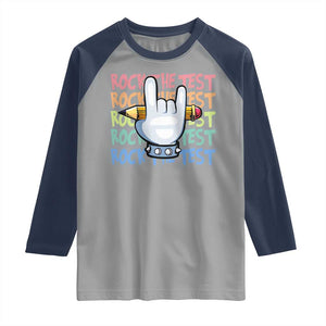 Funny Rock The Test Teacher Testing Day Raglan Shirt Rock And Roll Hand Sign TS11 Sport Gray Navy Print Your Wear