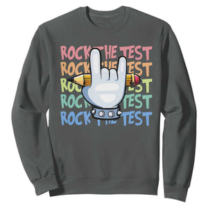 Funny Rock The Test Teacher Testing Day Sweatshirt Rock And Roll Hand Sign TS11 Dark Heather Print Your Wear