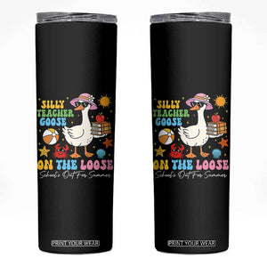 Funny School's Out For Summer Teacher Skinny Tumbler Silly Teacher Goose On The Loose Summer Break TS11 Black Print Your Wear