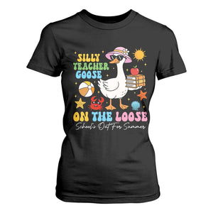 Funny School's Out For Summer Teacher T Shirt For Women Silly Teacher Goose On The Loose Summer Break TS11 Black Print Your Wear