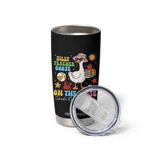 Funny School's Out For Summer Teacher Tumbler Cup Silly Teacher Goose On The Loose Summer Break TS11 Print Your Wear