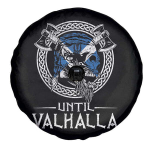 Funny Scottish Viking Spare Tire Cover Until Valhalla Vintage Scottish Flag Skull TS11 Print Your Wear