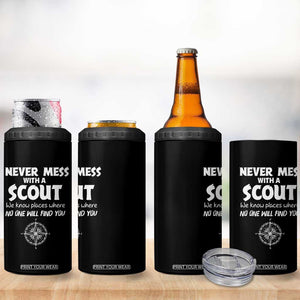 Funny Scout 4 in 1 Can Cooler Tumbler Never Mess With A Scout Compass TS02 Print Your Wear