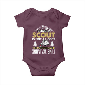 Funny Scout Baby Onesie Being A Scout Is Not A Hobby It's A Survial Skill Scouting TS02 Maroon Print Your Wear