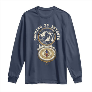 Funny Scout Camping Long Sleeve Shirt Camper Is Intents Compass Hiking Outdoors Adventure TS02 Navy Print Your Wear
