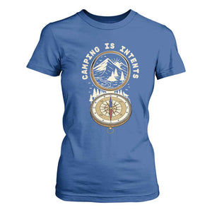 Funny Scout Camping T Shirt For Women Camper Is Intents Compass Hiking Outdoors Adventure TS02 Royal Blue Print Your Wear