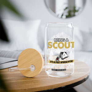 Funny Scout Glass Can Being A Scout Is Not A Hobby It's A Survial Skill Scouting TS02 Print Your Wear