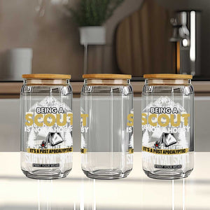 Funny Scout Glass Can Being A Scout Is Not A Hobby It's A Survial Skill Scouting TS02 Print Your Wear