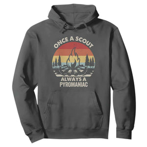Funny Scout Hoodie Once A Scout Always A Pyromaniac Adventure Retro TS02 Dark Heather Print Your Wear