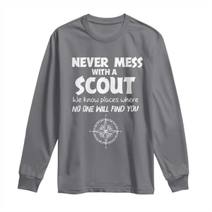Funny Scout Long Sleeve Shirt Never Mess With A Scout Compass TS02 Charcoal Print Your Wear