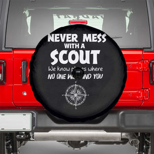 Funny Scout Spare Tire Cover Never Mess With A Scout Compass TS02 Black Print Your Wear