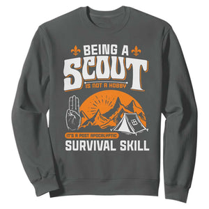 Funny Scout Sweatshirt Being A Scout Is Not A Hobby Survival Skill Adventure TS02 Dark Heather Print Your Wear