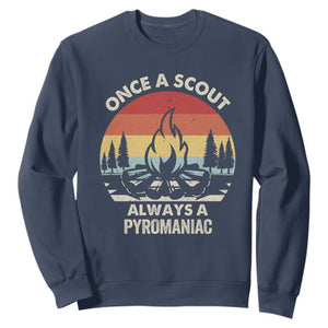 Funny Scout Sweatshirt Once A Scout Always A Pyromaniac Adventure Retro TS02 Navy Print Your Wear