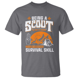 Funny Scout T Shirt Being A Scout Is Not A Hobby Survival Skill Adventure TS02 Charcoal Print Your Wear