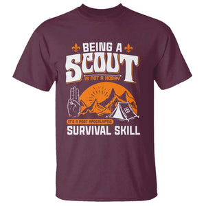 Funny Scout T Shirt Being A Scout Is Not A Hobby Survival Skill Adventure TS02 Maroon Print Your Wear
