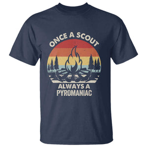 Funny Scout T Shirt Once A Scout Always A Pyromaniac Adventure Retro TS02 Navy Print Your Wear