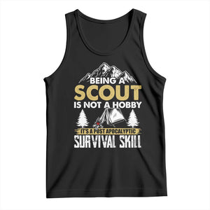 Funny Scout Tank Top Being A Scout Is Not A Hobby It's A Survial Skill Scouting TS02 Black Print Your Wear