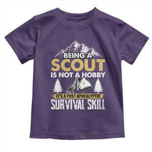 Funny Scout Toddler T Shirt Being A Scout Is Not A Hobby It's A Survial Skill Scouting TS02 Purple Print Your Wear