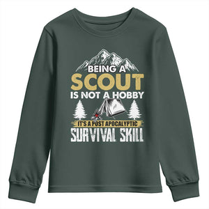 Funny Scout Youth Sweatshirt Being A Scout Is Not A Hobby It's A Survial Skill Scouting TS02 Dark Forest Green Print Your Wear