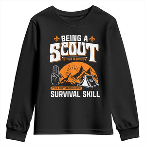 Funny Scout Youth Sweatshirt Being A Scout Is Not A Hobby Survival Skill Adventure TS02 Black Print Your Wear