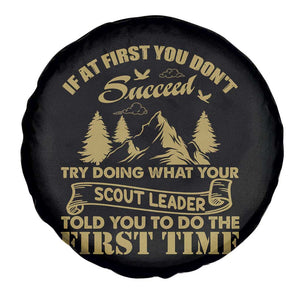 Funny Scouting Adventure Spare Tire Cover Doing What Your Scout Leader Told You To Do Camping Outdoors TS02 Print Your Wear