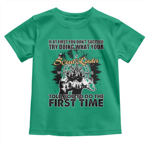Funny Scouting Adventure Toddler T Shirt Doing What Your Scout Leader Told You To Do Camping Compass TS02 Irish Green Print Your Wear