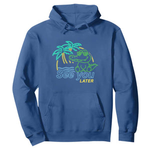 Funny See You Later Teacher Summer Alligator Hoodie Later Gator Last Day Of School TS11 Royal Blue Print Your Wear