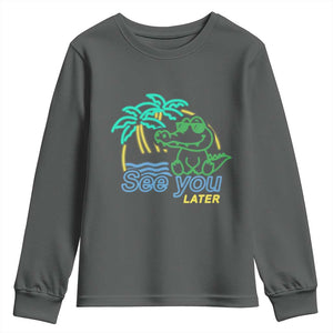 Funny See You Later Teacher Summer Alligator Youth Sweatshirt Later Gator Last Day Of School TS11 Dark Heather Print Your Wear