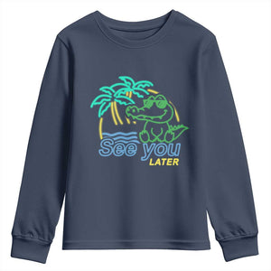 Funny See You Later Teacher Summer Alligator Youth Sweatshirt Later Gator Last Day Of School TS11 Navy Print Your Wear