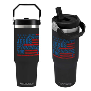 Funny She Loves Jesus And America Too Flip Straw Tumbler 4th Of July Christian American Flag TS11 One Size: 30 oz Black Print Your Wear