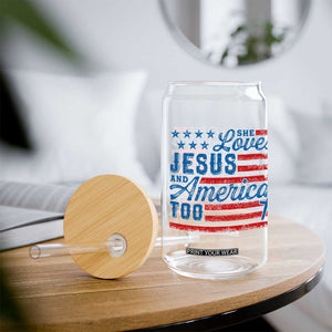 Funny She Loves Jesus And America Too Glass Can 4th Of July Christian American Flag TS11 Print Your Wear