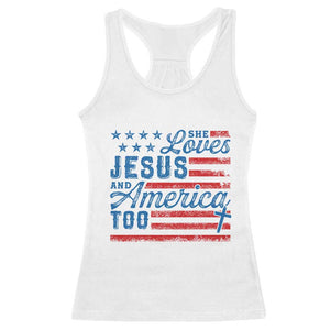 Funny She Loves Jesus And America Too Racerback Tank Top 4th Of July Christian American Flag TS11 White Print Your Wear