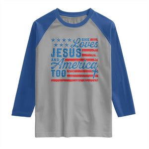 Funny She Loves Jesus And America Too Raglan Shirt 4th Of July Christian American Flag TS11 Sport Gray Royal Print Your Wear