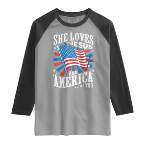 Funny She Loves Jesus And America Too Raglan Shirt 4th Of July Patriotic Christian American Flag TS11 Sport Gray Black Print Your Wear