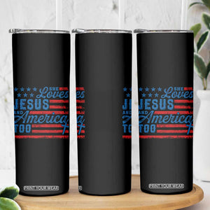 Funny She Loves Jesus And America Too Skinny Tumbler 4th Of July Christian American Flag TS11 Print Your Wear