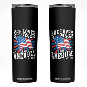 Funny She Loves Jesus And America Too Skinny Tumbler 4th Of July Patriotic Christian American Flag TS11 Black Print Your Wear