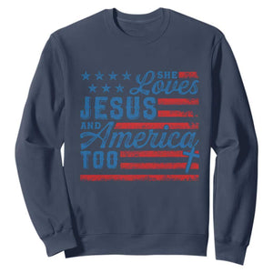 Funny She Loves Jesus And America Too Sweatshirt 4th Of July Christian American Flag TS11 Navy Print Your Wear