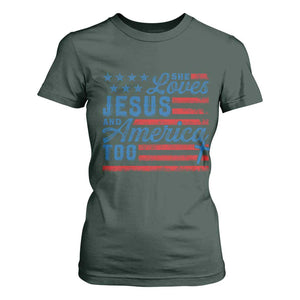 Funny She Loves Jesus And America Too T Shirt For Women 4th Of July Christian American Flag TS11 Dark Forest Green Print Your Wear