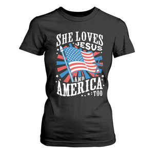 Funny She Loves Jesus And America Too T Shirt For Women 4th Of July Patriotic Christian American Flag TS11 Black Print Your Wear