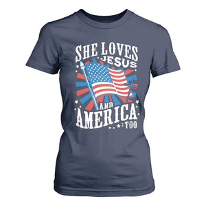 Funny She Loves Jesus And America Too T Shirt For Women 4th Of July Patriotic Christian American Flag TS11 Navy Print Your Wear