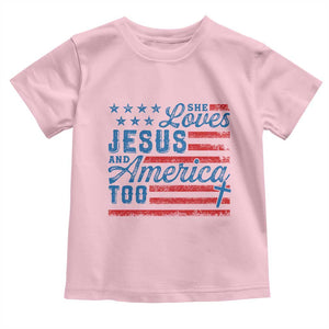 Funny She Loves Jesus And America Too Toddler T Shirt 4th Of July Christian American Flag TS11 Light Pink Print Your Wear