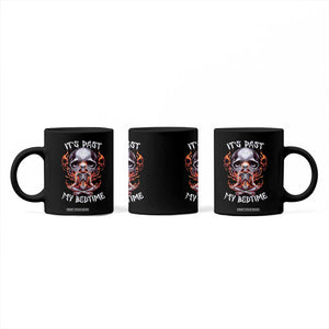 Funny Skeleton Meme Coffee Mug It's Past My Bedtime TS09 Print Your Wear
