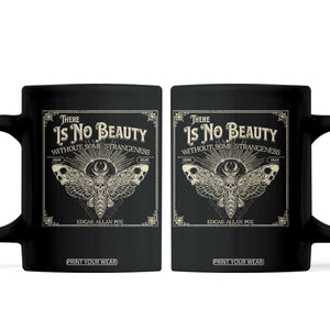 Funny Skull Moth Coffee Mug There Is No Beauty Without Some Strangeness Edgar Poe TS11 Black Print Your Wear