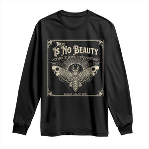 Funny Skull Moth Long Sleeve Shirt There Is No Beauty Without Some Strangeness Edgar Poe TS11 Black Print Your Wear