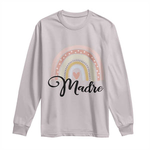 Funny Spanish Latina Mom Madre Long Sleeve Shirt Cute Rainbow TS11 Ice Gray Print Your Wear