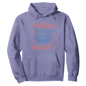 Funny Spilling The Tea Since 1776 Hoodie Us History Teacher 4th Of July TS11 Violet Print Your Wear
