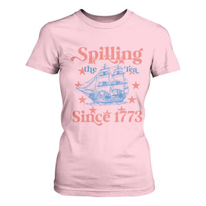 Funny Spilling The Tea Since 1776 T Shirt For Women Us History Teacher 4th Of July TS11 Light Pink Print Your Wear